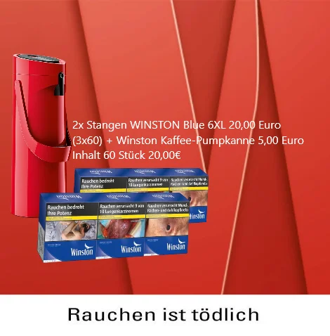 Sonderangebot 2xWINSTON Blue BP 6XL 20,00 Euro (3x58) + Winston Kaffee-Pumpkanne 5,00 Euro